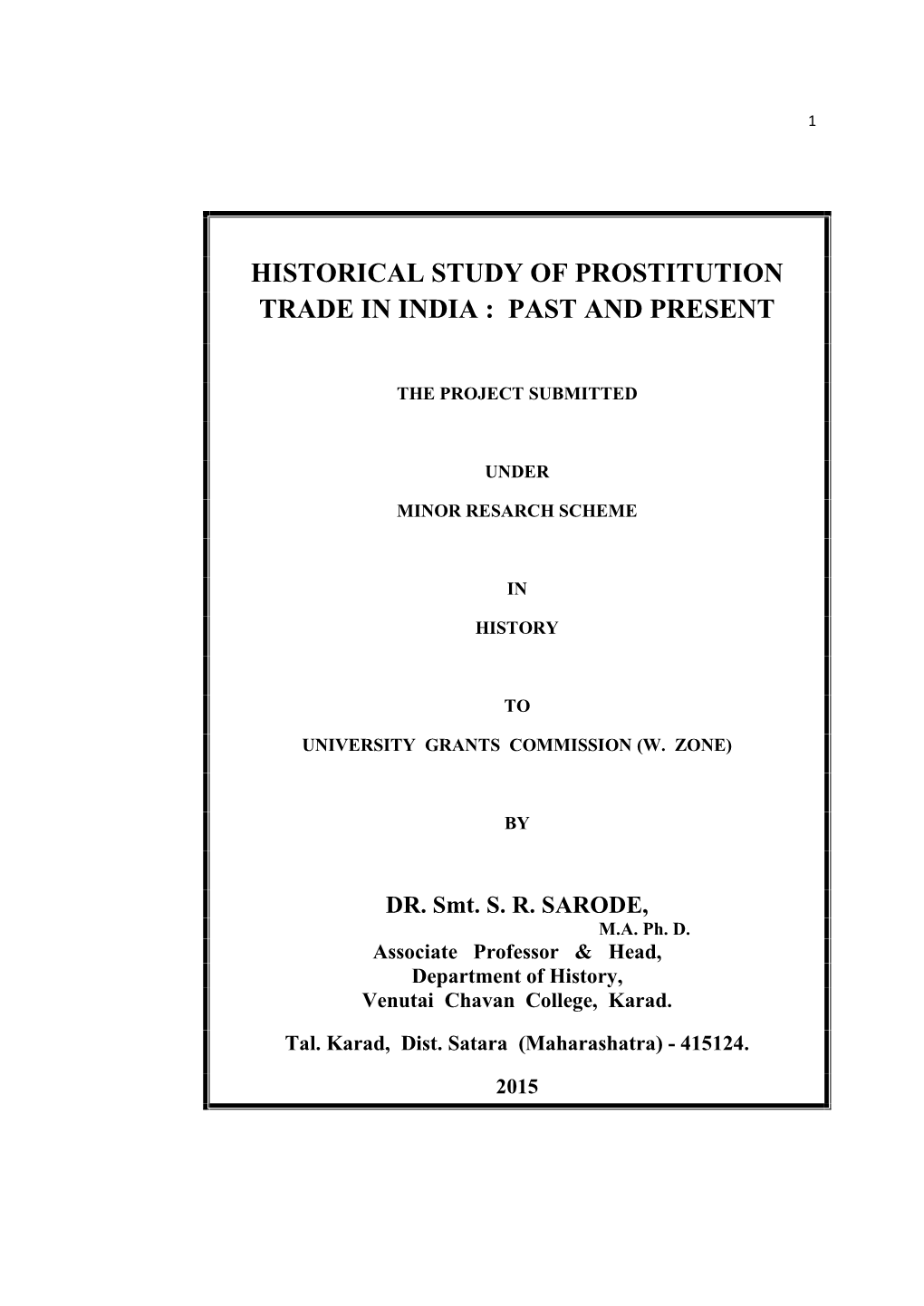 Historical Study of Prostitution Trade in India : Past and Present