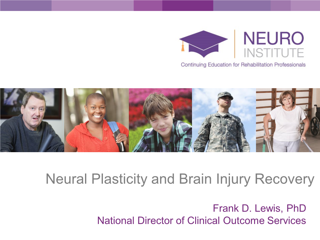 Neural Plasticity and Brain Injury Recovery