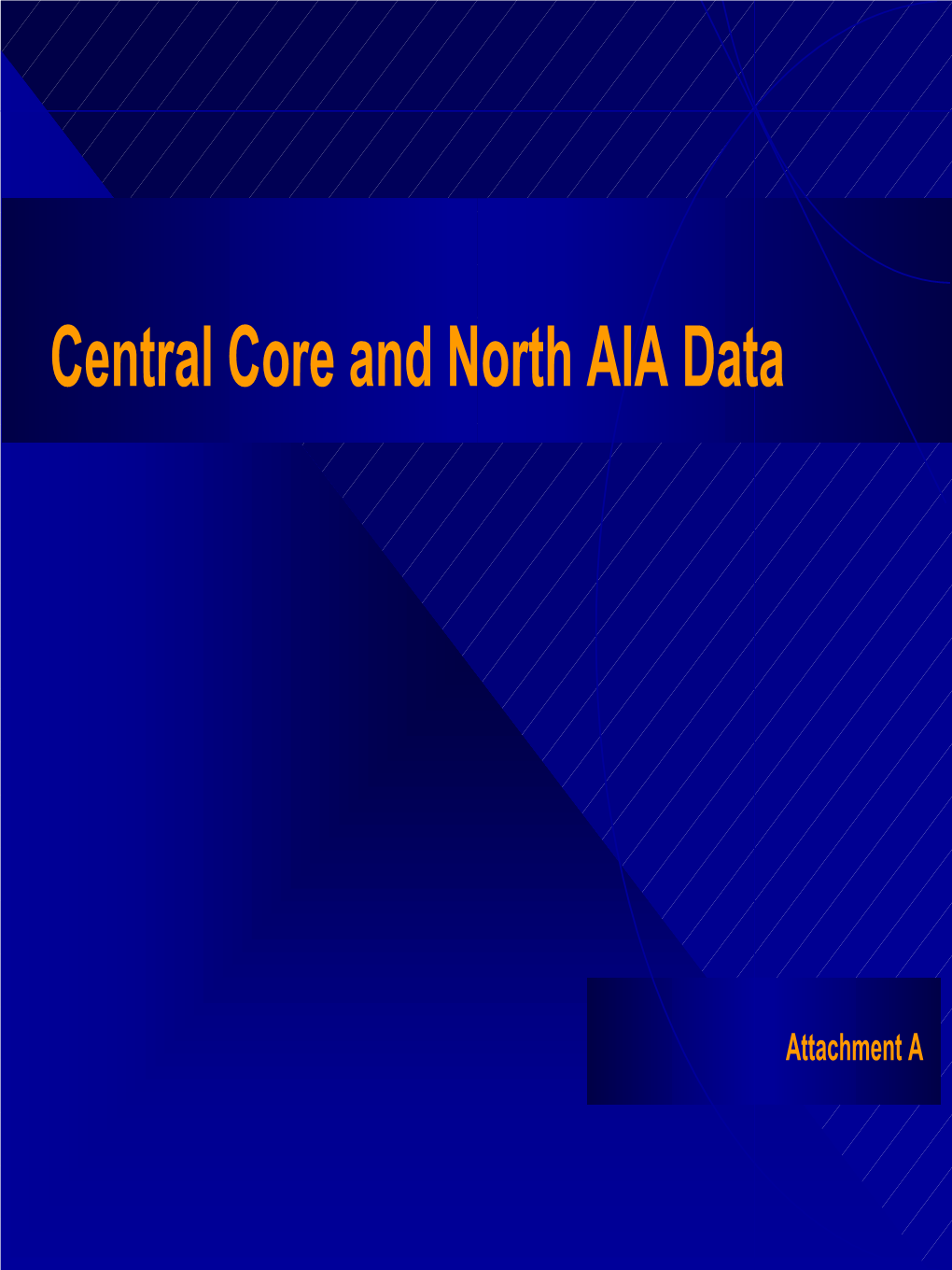 Central Core and North AIA Data