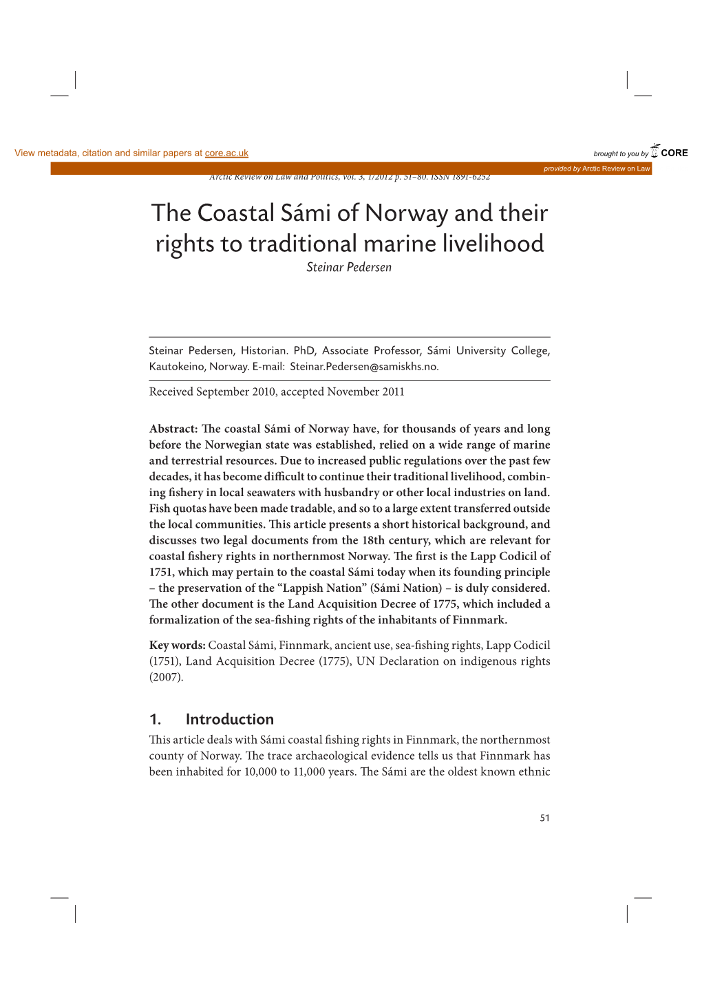 The Coastal Sámi of Norway and Their Rights to Traditional Marine Livelihood Steinar Pedersen