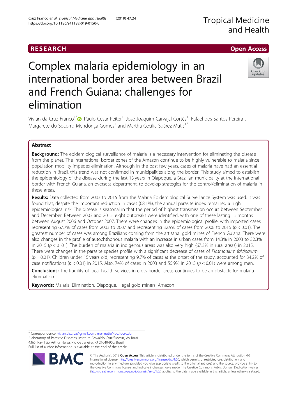 Complex Malaria Epidemiology in an International Border Area Between