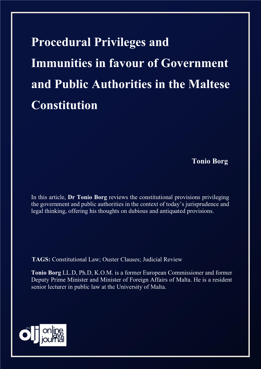 Procedural Privileges and Immunities in Favour of Government and Public Authorities in the Maltese Constitution