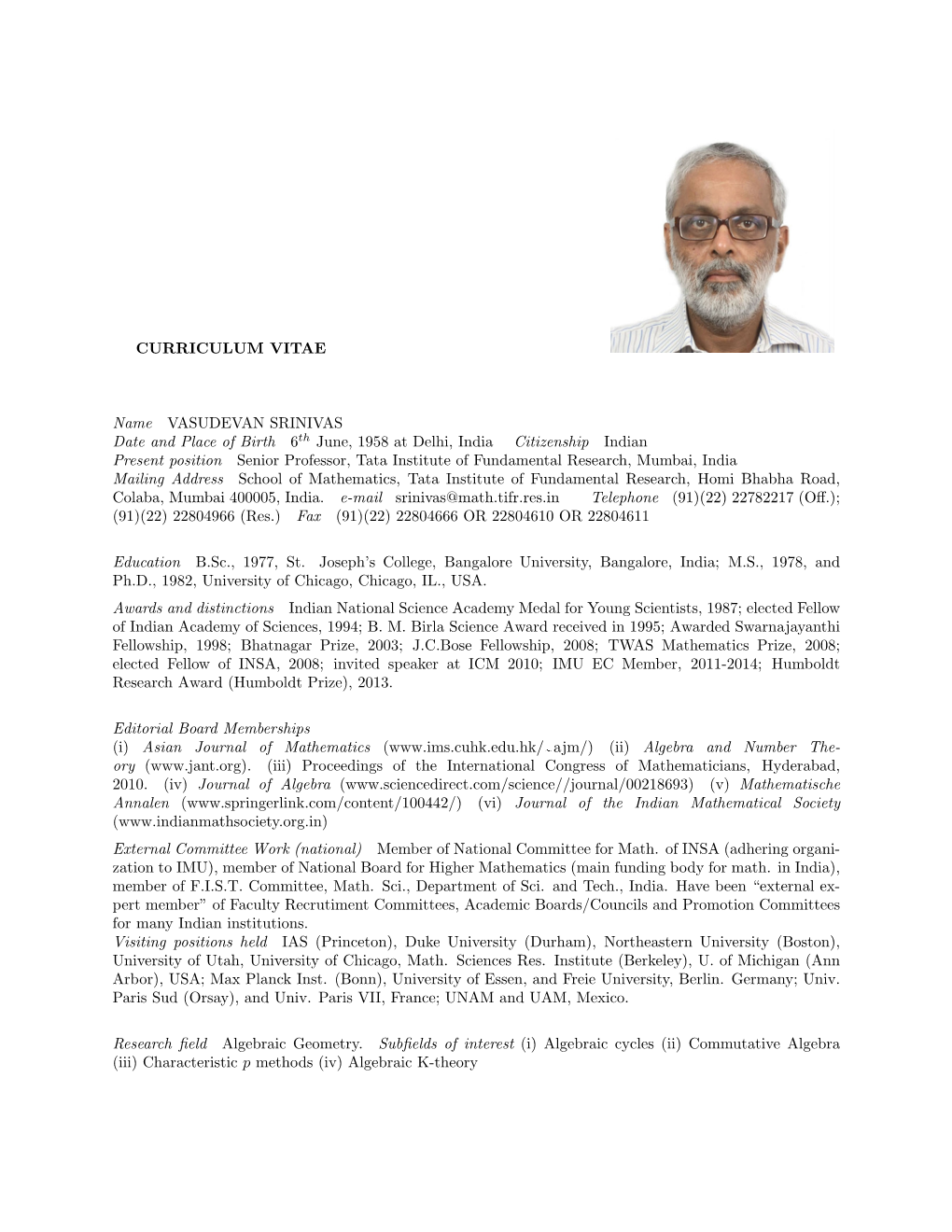 CURRICULUM VITAE Name VASUDEVAN SRINIVAS Date And