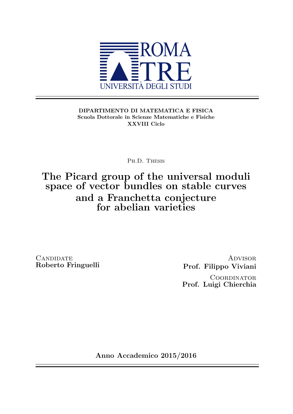 The Picard Group of the Universal Moduli Space of Vector Bundles on Stable Curves and a Franchetta Conjecture for Abelian Varieties