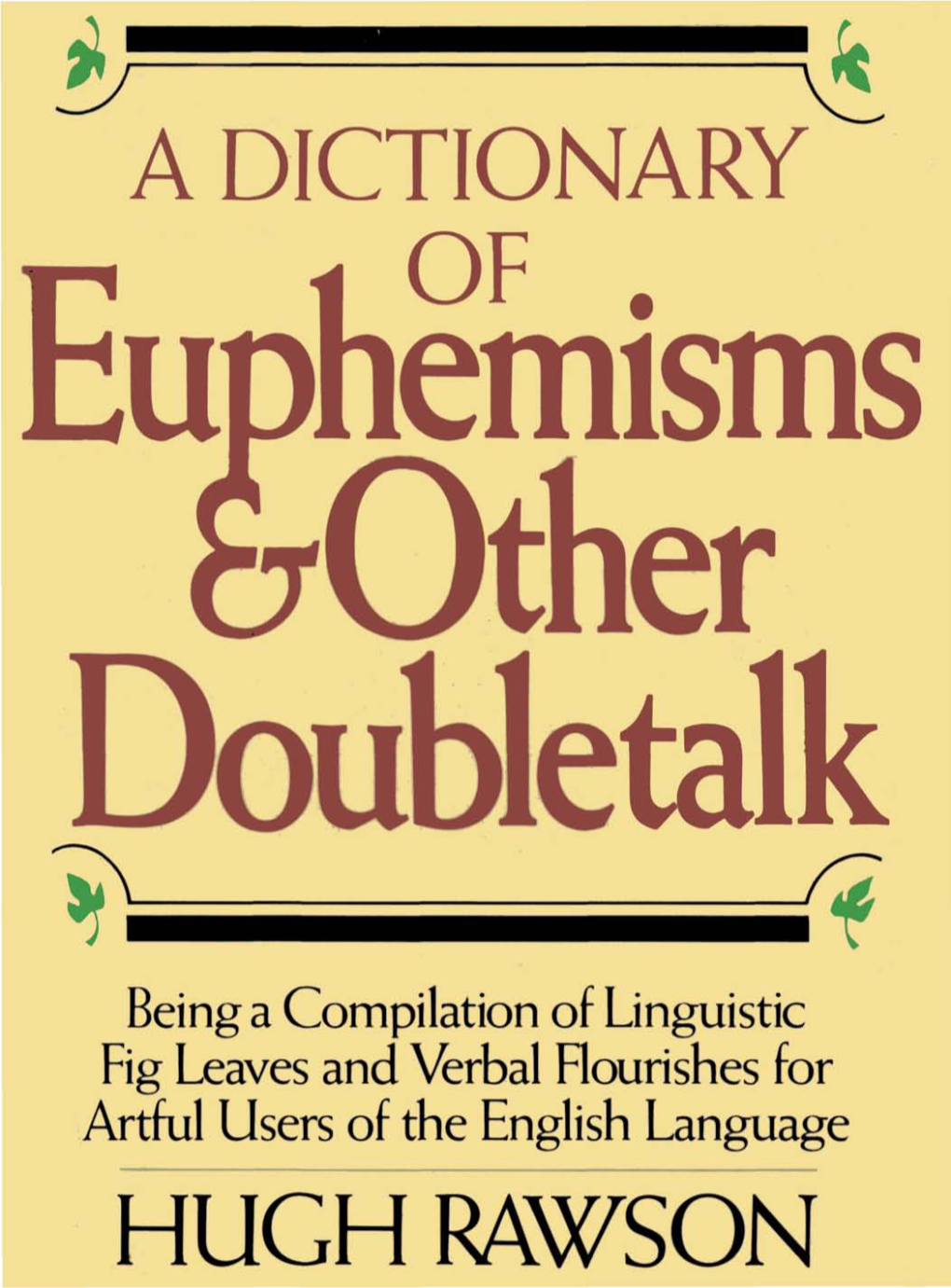 A Dictionary of Euphemisms and Other Doubletalk (1981)