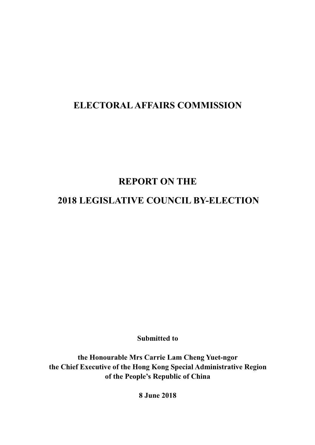 Report on the 2018 Legislative Council By-Election