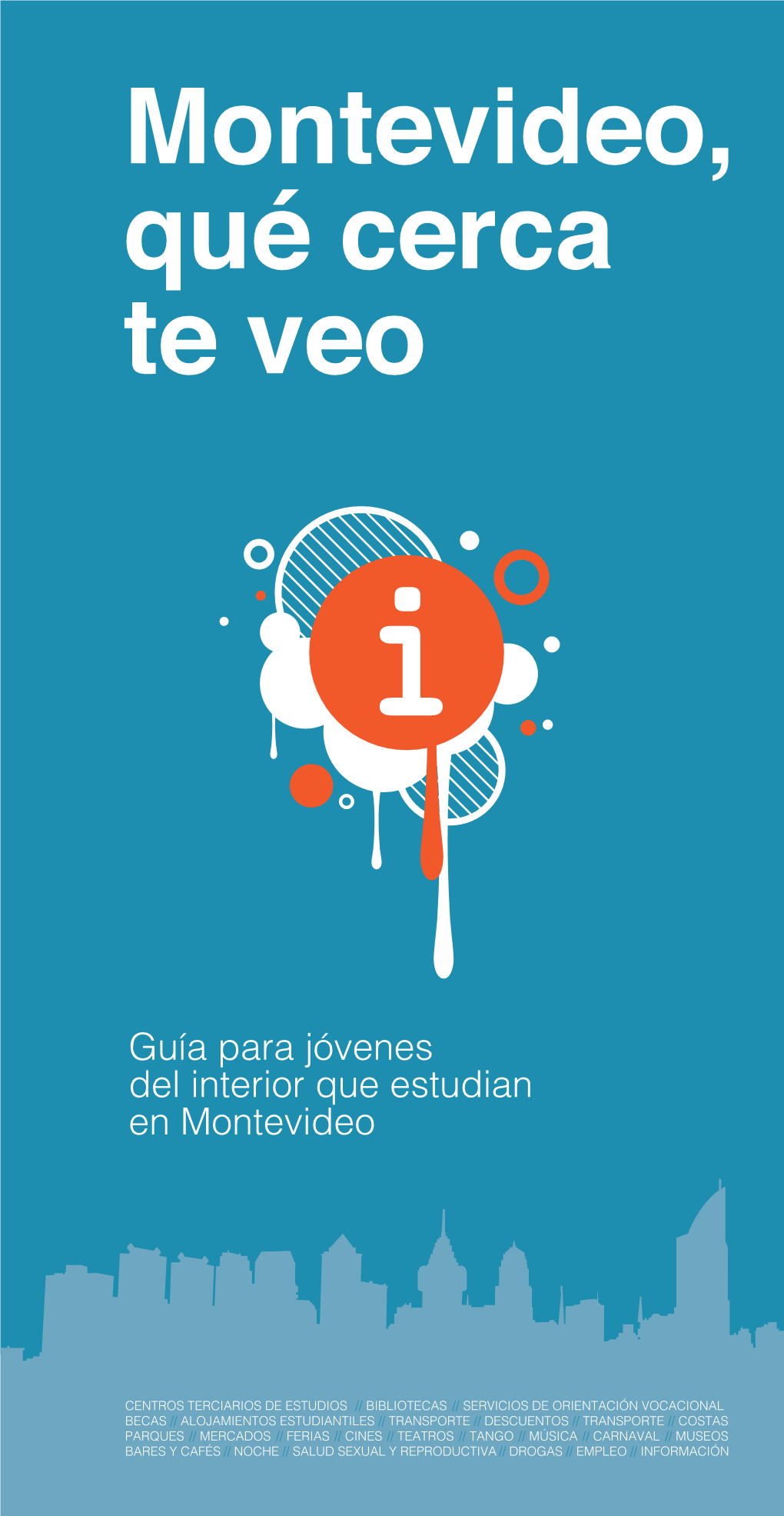 Guía Para Jóvenes Del Interior Que Estudian En Montevideo