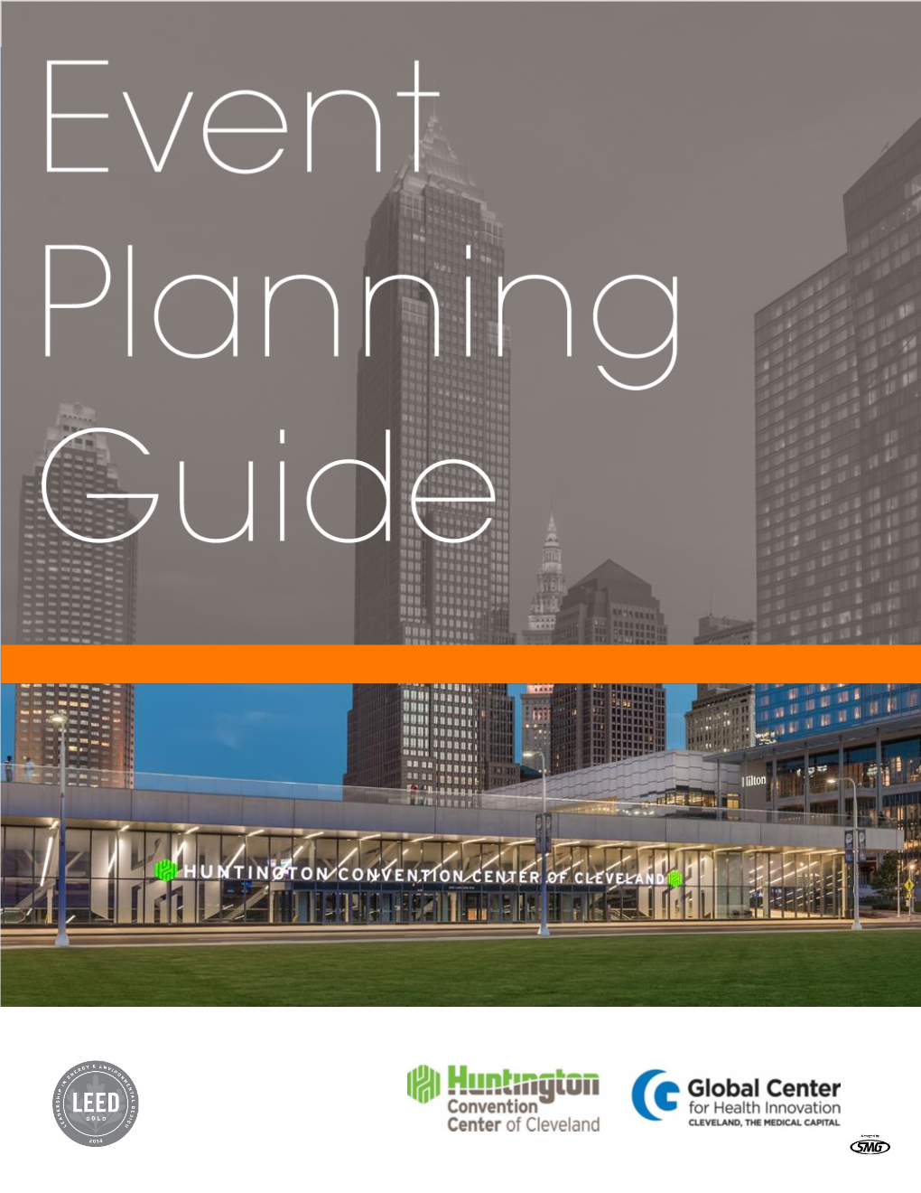 Huntington Convention Center of Cleveland and Global Center for Health Innovation 1 | P a G E