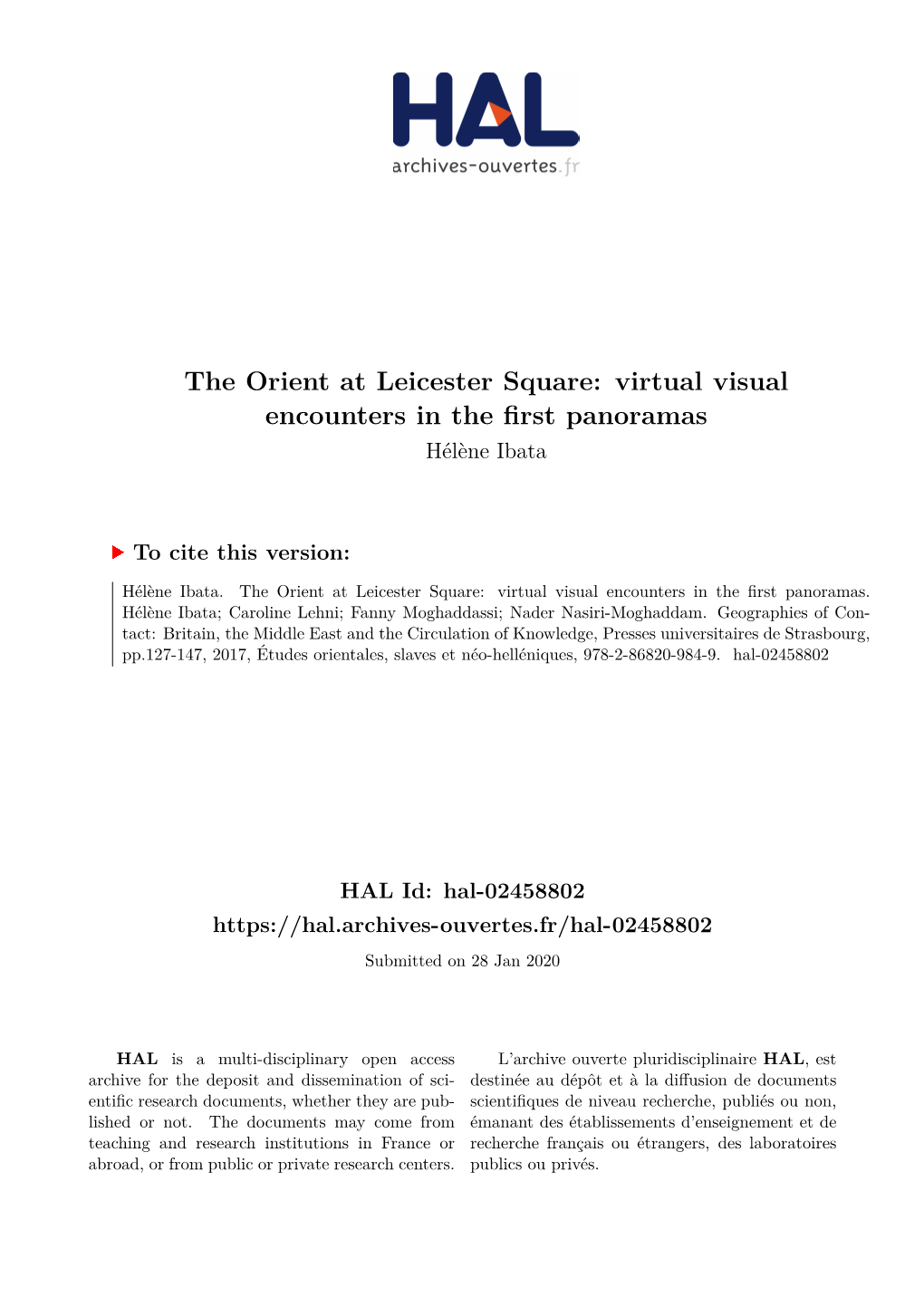 The Orient at Leicester Square: Virtual Visual Encounters in the First Panoramas Hélène Ibata