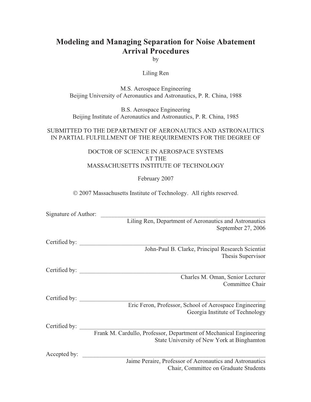 Modeling and Managing Separation for Noise Abatement Arrival Procedures By