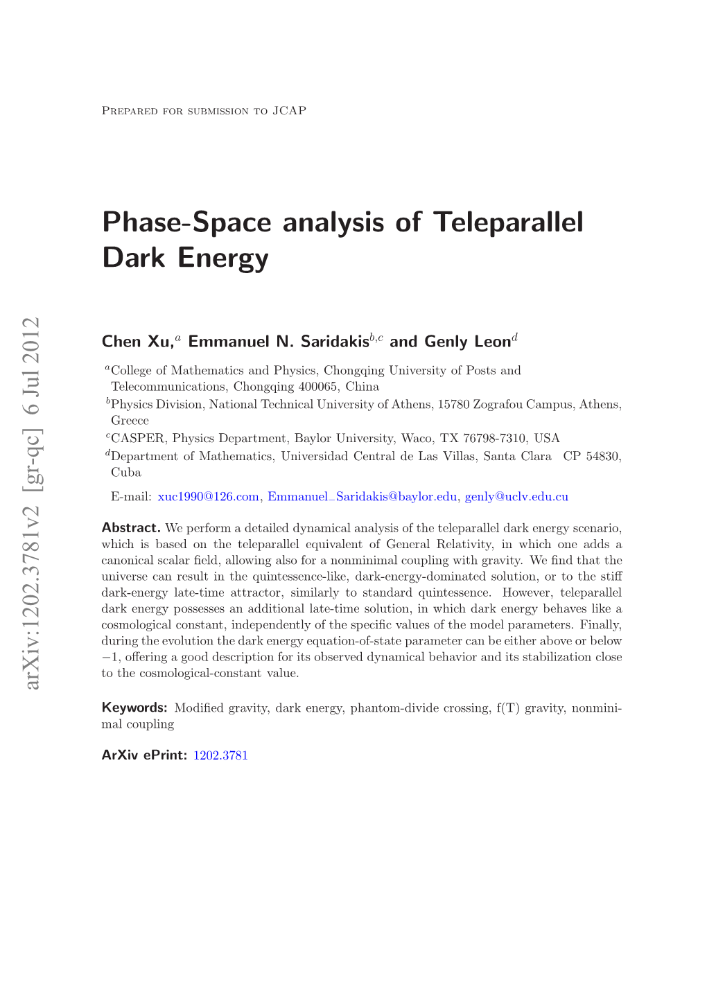 Phase-Space Analysis of Teleparallel Dark Energy, We Can Now Discuss the Corresponding Cosmological Behavior