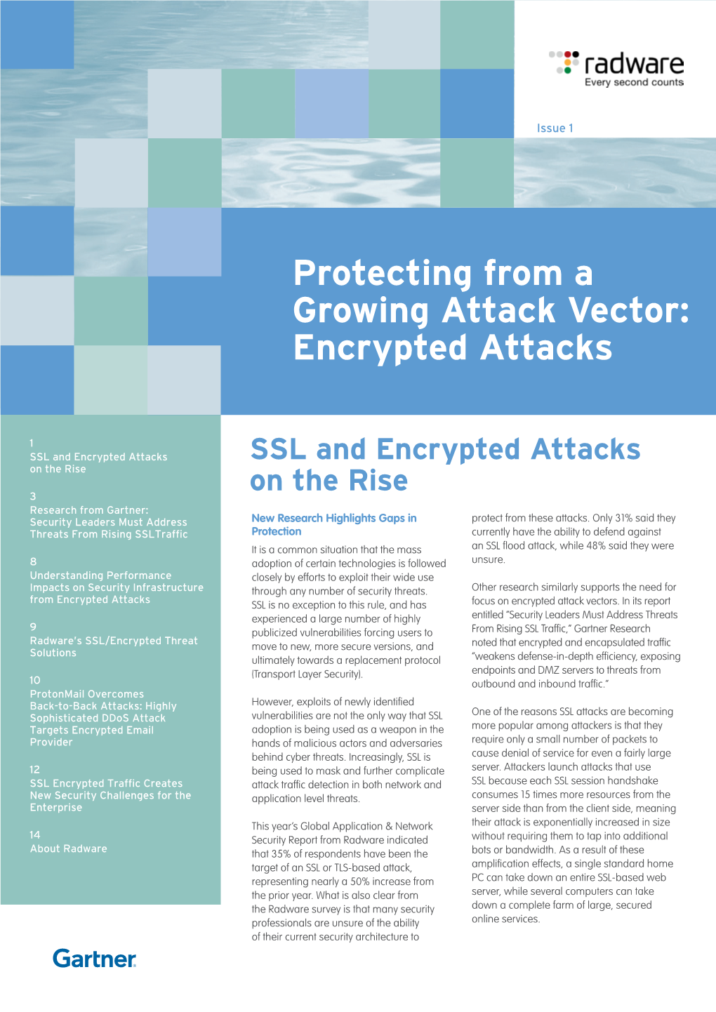 Protecting from a Growing Attack Vector: Encrypted Attacks