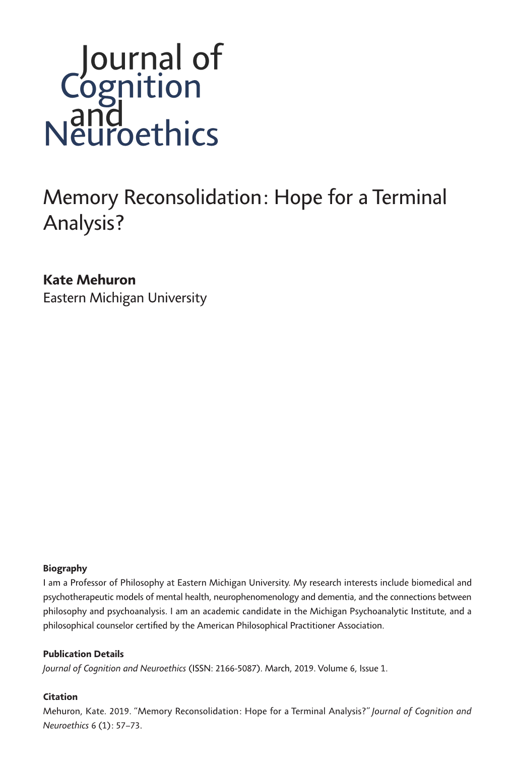 Memory Reconsolidation: Hope for a Terminal Analysis?