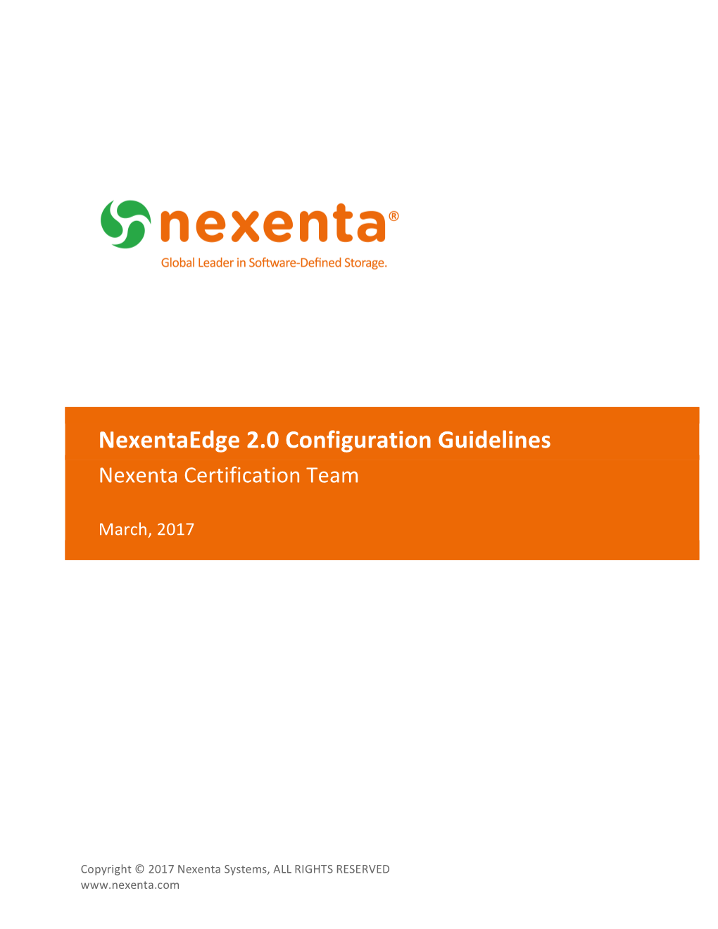Nexentaedge 2.0 Configuration Guidelines Nexenta Certification Team