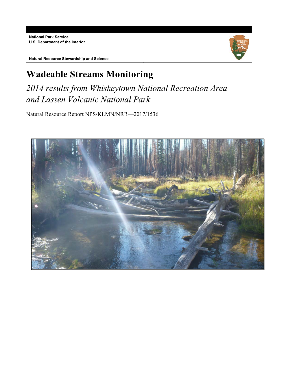 Wadeable Streams Monitoring: 2014 Results from Whiskeytown National Recreation Area and Lassen Volcanic National Park