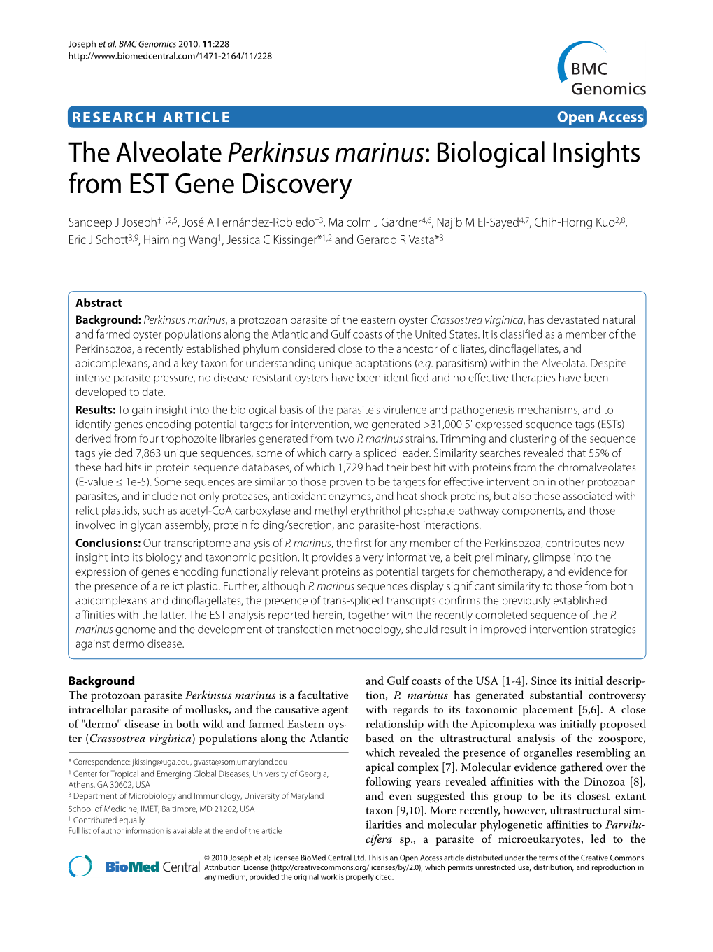 The Alveolate Perkinsus Marinus: Biological Insights from EST Gene Discovery BMC Genomics 2010, 11:228