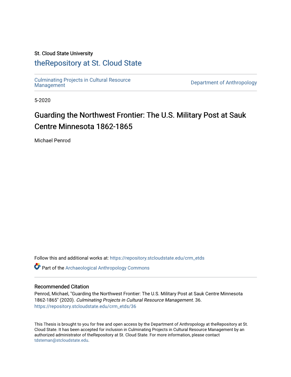 Guarding the Northwest Frontier: the U.S. Military Post at Sauk Centre Minnesota 1862-1865