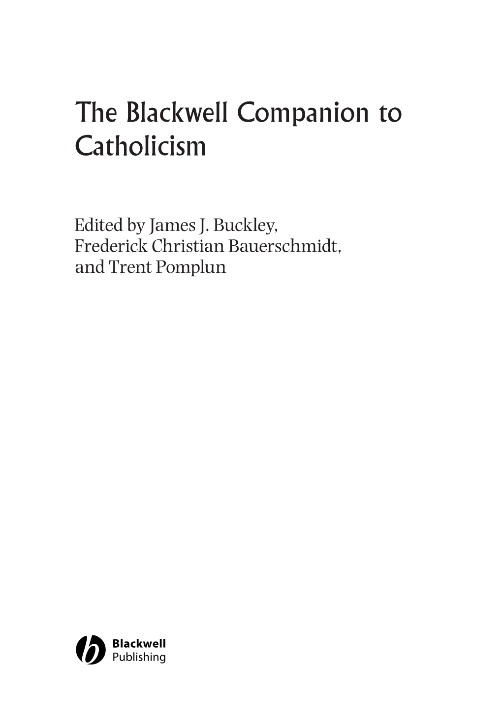 The Blackwell Companion to Catholicism