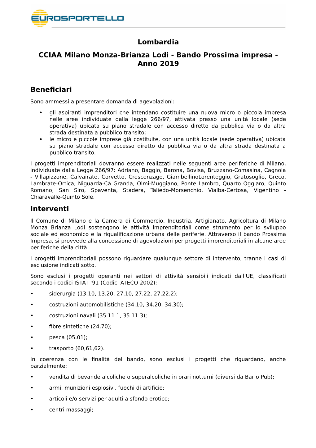 Lombardia CCIAA Milano Monza-Brianza Lodi - Bando Prossima Impresa - Anno 2019