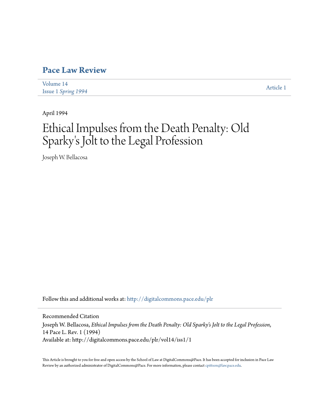 Ethical Impulses from the Death Penalty: Old Sparky's Jolt to the Legal Profession Joseph W