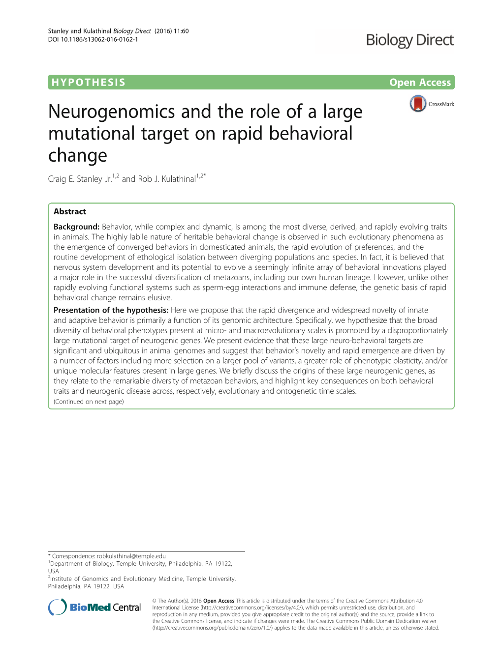 Neurogenomics and the Role of a Large Mutational Target on Rapid Behavioral Change Craig E
