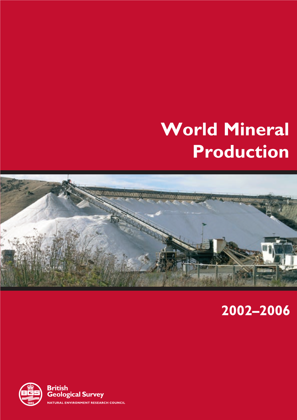 World Mineral Production 2002–2006 Production Mineral World