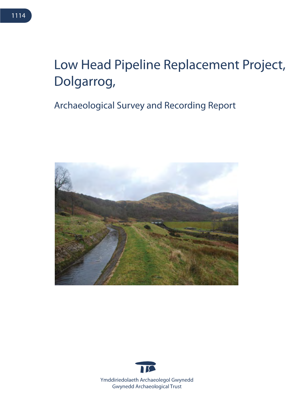 Low Head Pipeline Replacement Project, Dolgarrog