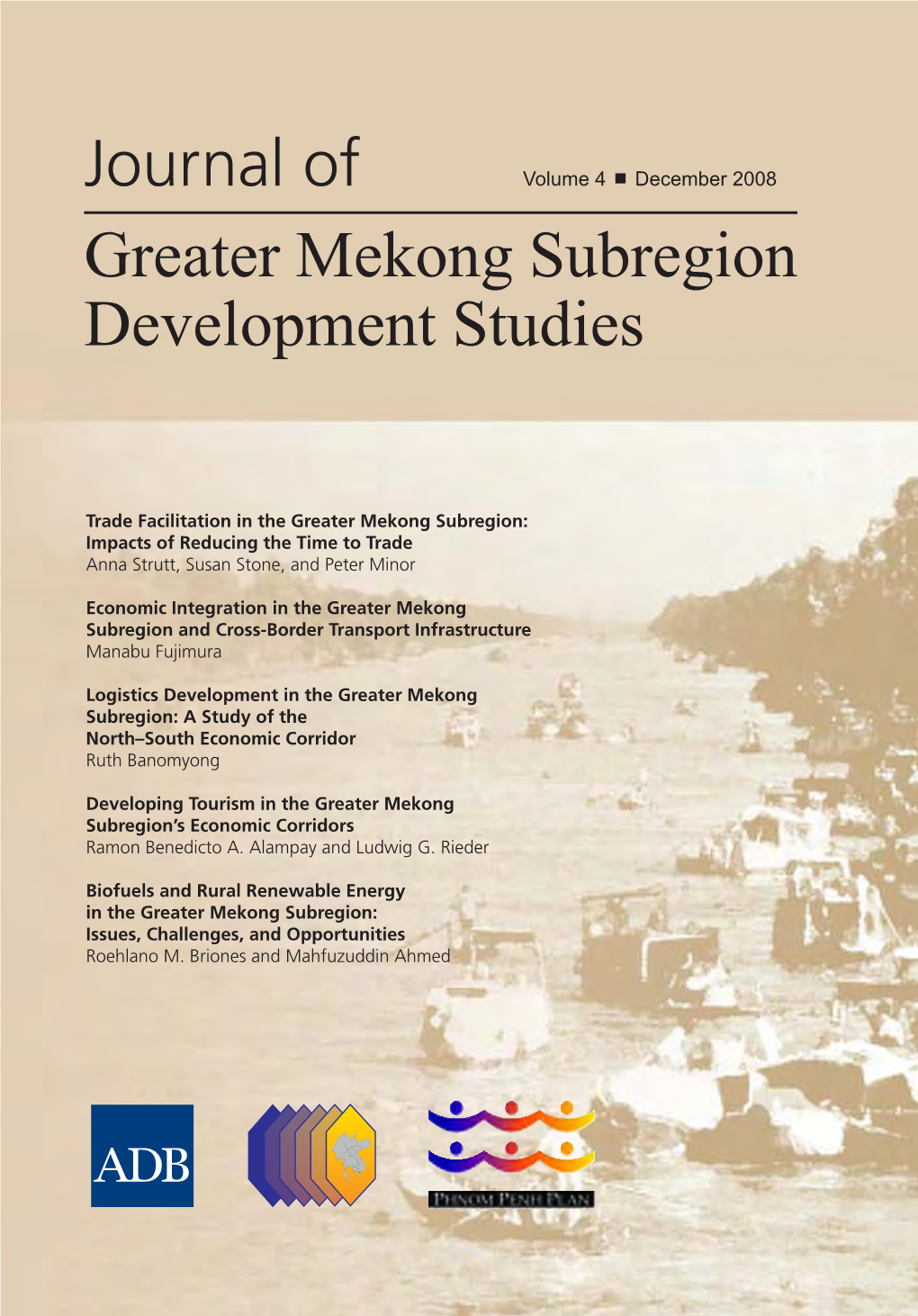 Journal of Greater Mekong Subregion Development Studies