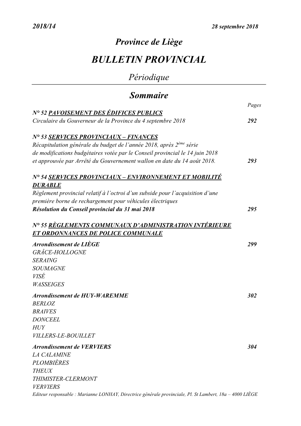 BULLETIN PROVINCIAL Périodique Sommaire Pages N° 52 PAVOISEMENT DES ÉDIFICES PUBLICS Circulaire Du Gouverneur De La Province Du 4 Septembre 2018 292