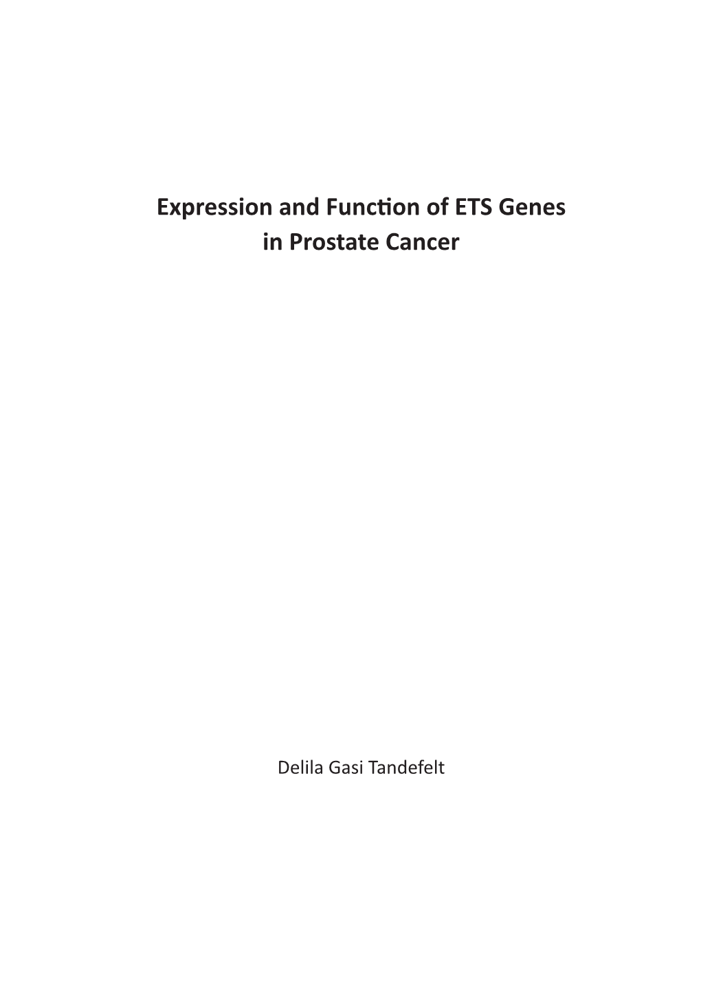 Expression and Function of ETS Genes in Prostate Cancer