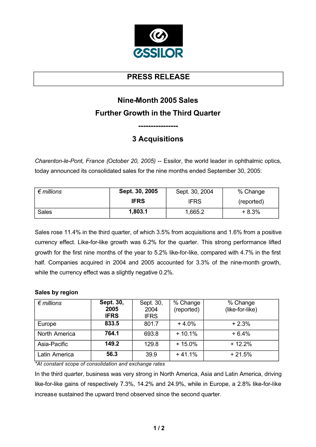 PRESS RELEASE Nine-Month 2005 Sales Further Growth in the Third Quarter