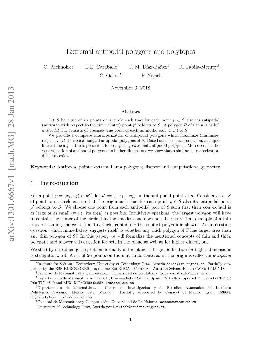 Extremal Antipodal Polygons and Polytopes