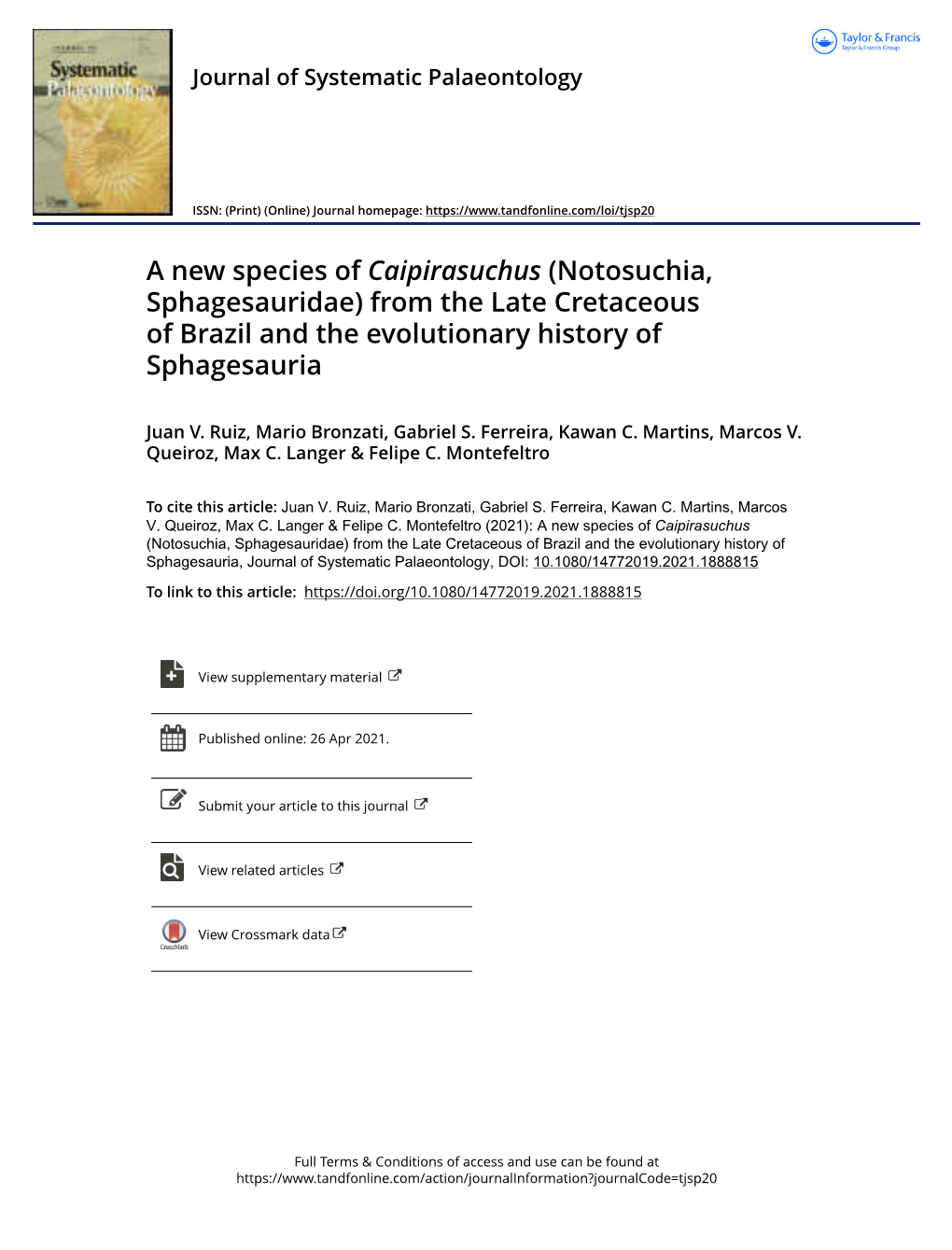 A New Species of Caipirasuchus (Notosuchia, Sphagesauridae) from the Late Cretaceous of Brazil and the Evolutionary History of Sphagesauria