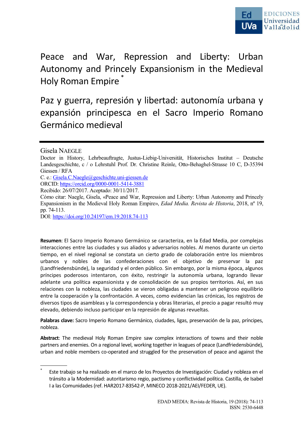 Peace and War, Repression and Liberty: Urban Autonomy and Princely Expansionism in the Medieval Holy Roman Empire *