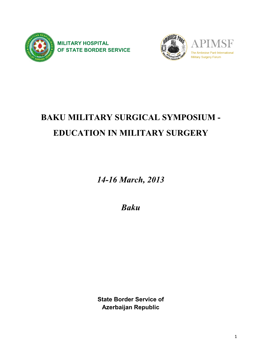 Baku Military Surgical Symposium - Education in Military Surgery