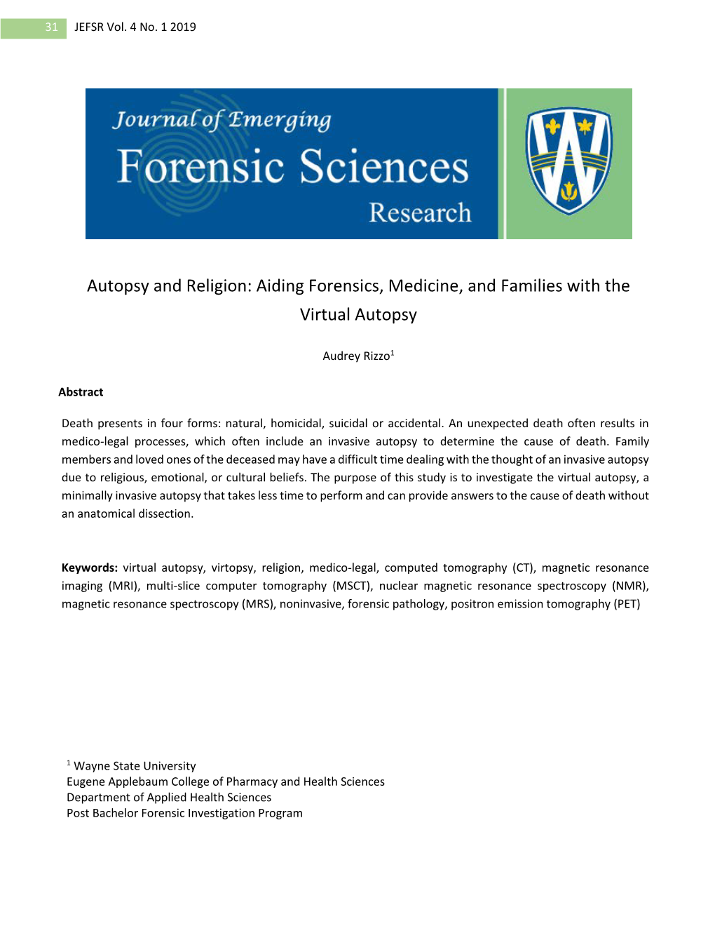 Autopsy and Religion: Aiding Forensics, Medicine, and Families with the Virtual Autopsy