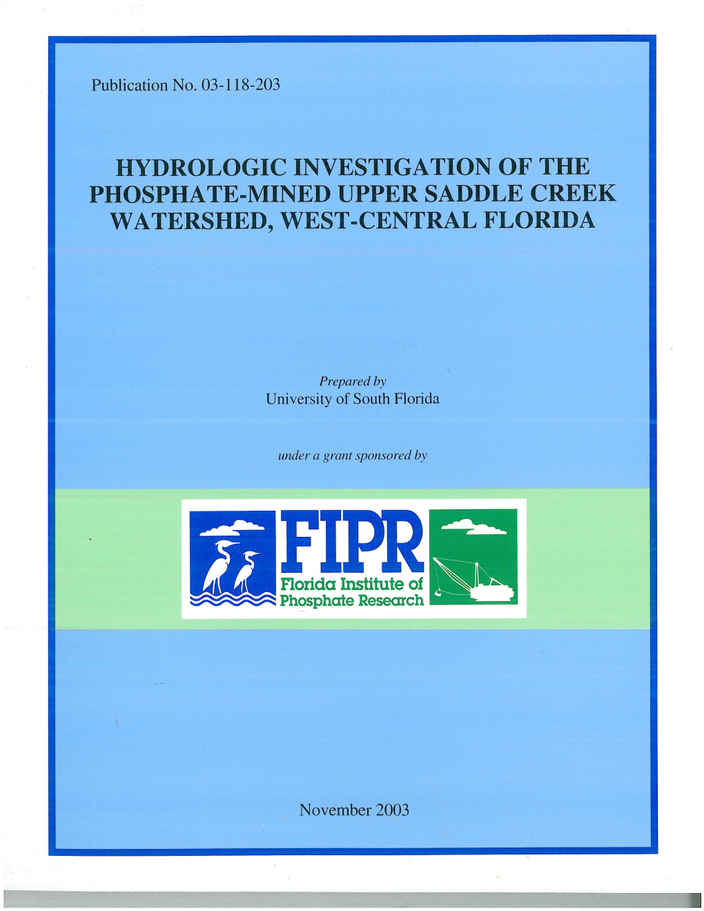 Hydrologic Investigation of the Phosphate-Mined Upper Saddle Creek Watershed, West-Central Florida
