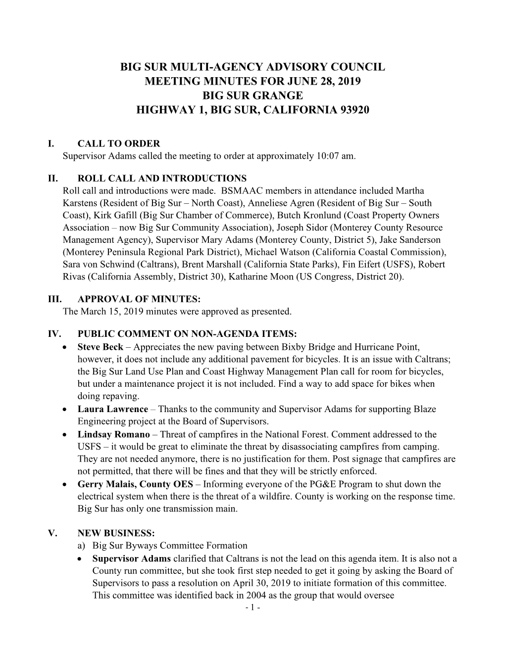 Big Sur Multi-Agency Advisory Council Meeting Minutes for June 28, 2019 Big Sur Grange Highway 1, Big Sur, California 93920