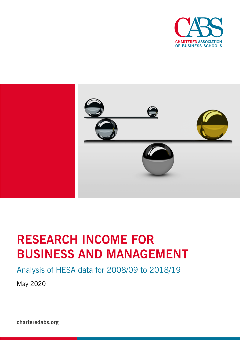 RESEARCH INCOME for BUSINESS and MANAGEMENT Analysis of HESA Data for 2008/09 to 2018/19 May 2020