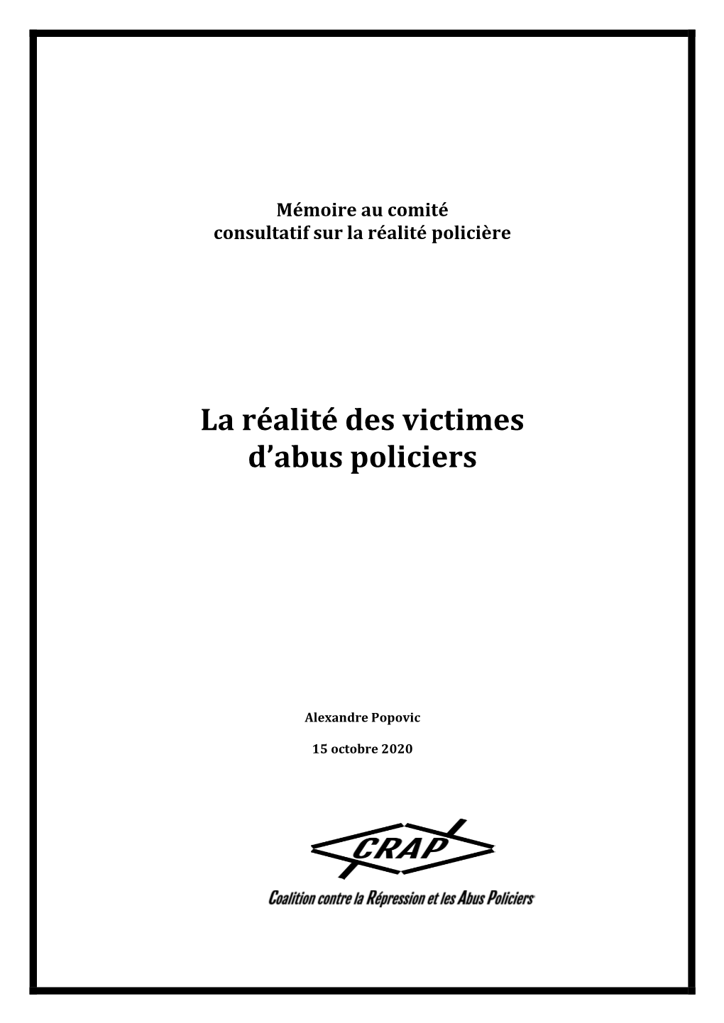 La Réalité Des Victimes D'abus Policiers