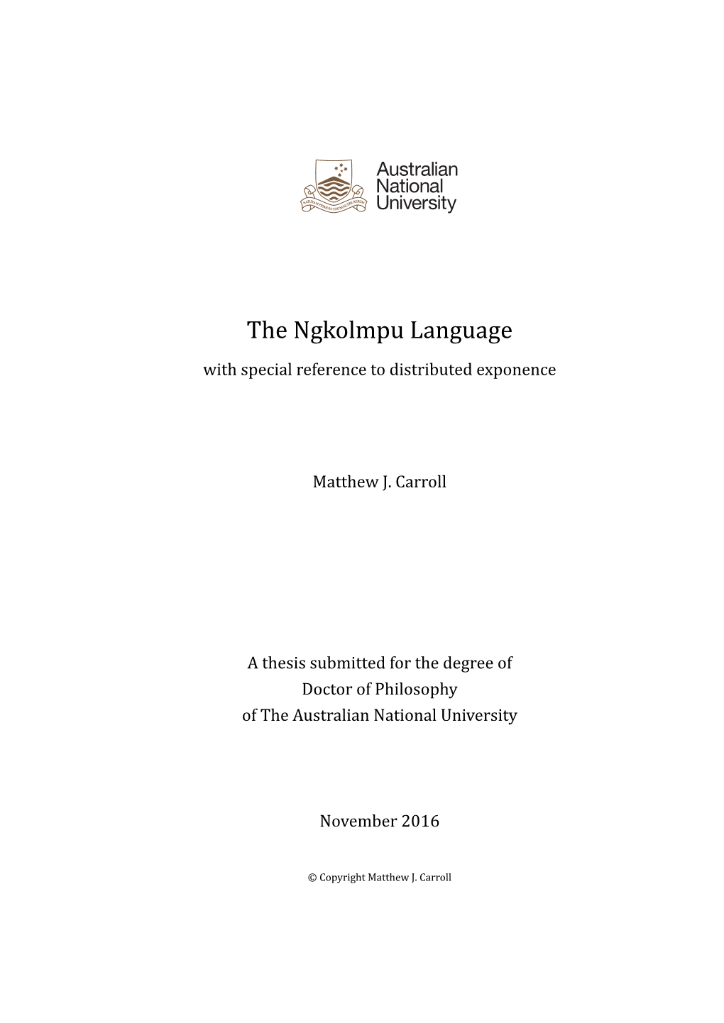 The Ngkolmpu Language with Special Reference to Distributed Exponence