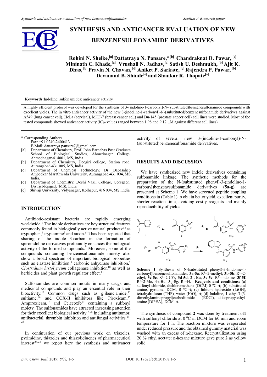 Synthesis and Anticancer Evaluation of New Benzenesulfonamides Section A-Research Paper SYNTHESIS and ANTICANCER EVALUATION of NEW BENZENESULFONAMIDE DERIVATIVES