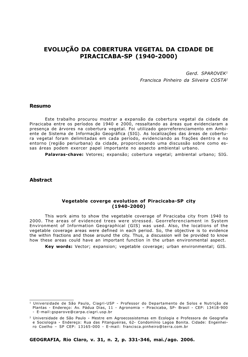 Evolução Da Cobertura Vegetal Da Cidade De Piracicaba-Sp (1940-2000)