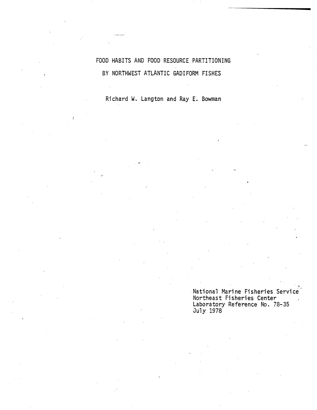 FOOD HABITS and FOOD RESOURCE PARTITIONING by NORTHWEST ATLANTIC Gaol FORM FISHES