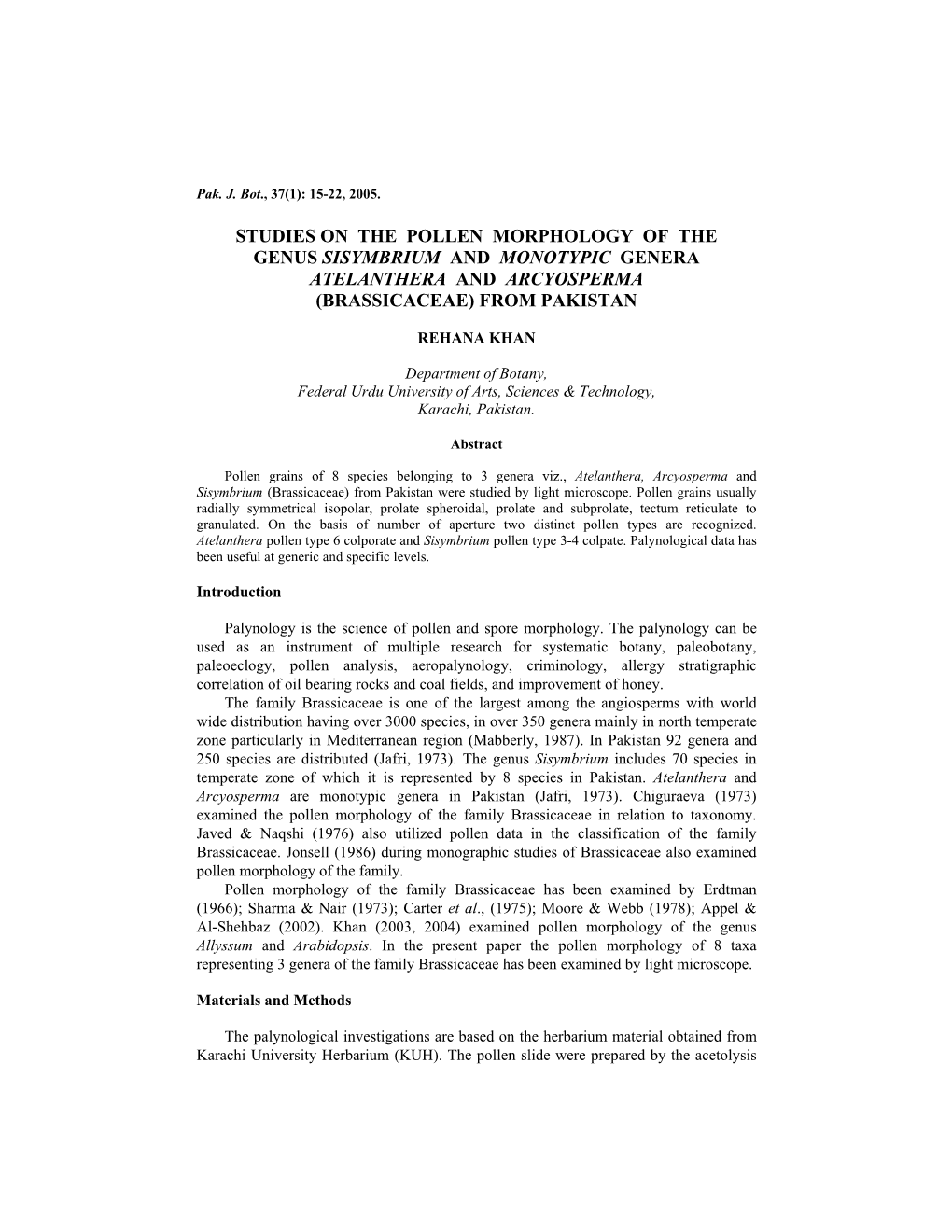 Studies on the Pollen Morphology of the Genus Sisymbrium and Monotypic Genera Atelanthera and Arcyosperma (Brassicaceae) from Pakistan