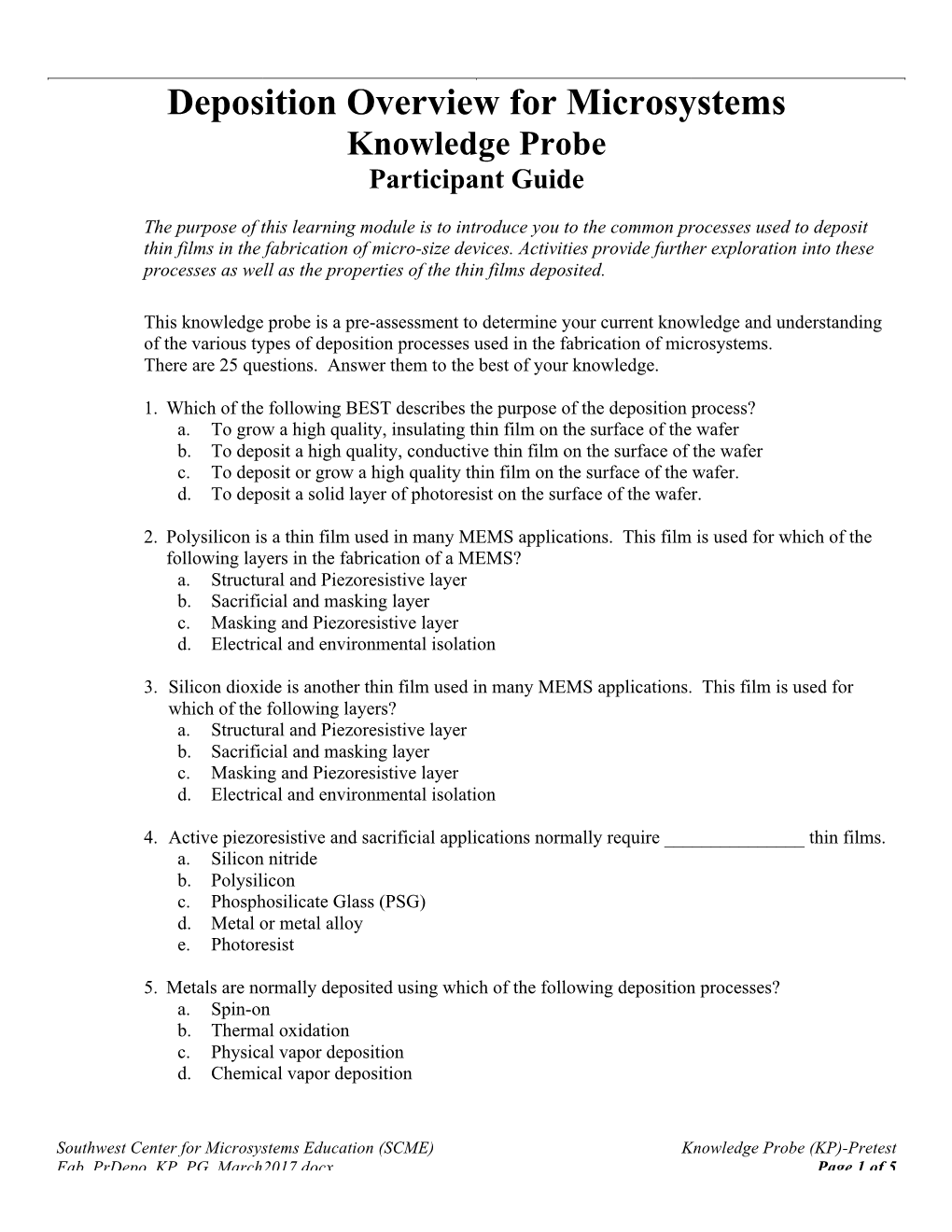 Deposition Overview for Microsystems Knowledge Probe Participant Guide