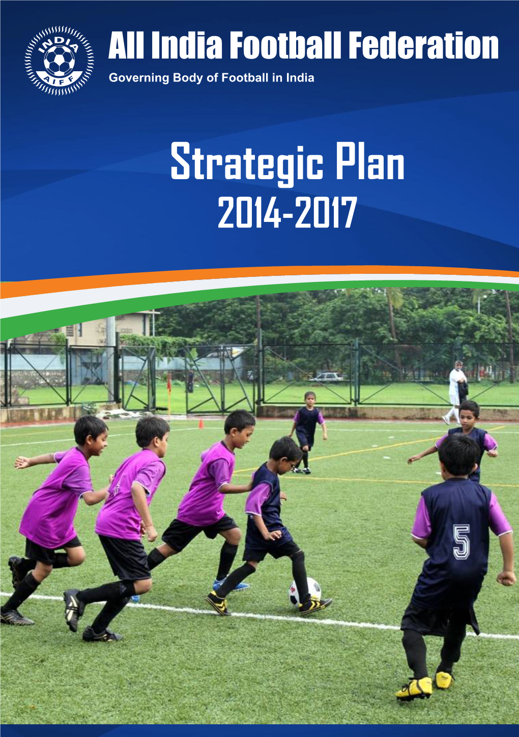 AIFF Strategic Plan 2014-17