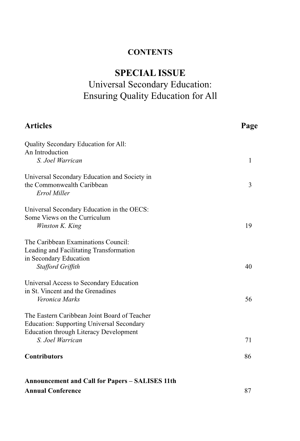 SPECIAL ISSUE Universal Secondary Education: Ensuring Quality Education for All