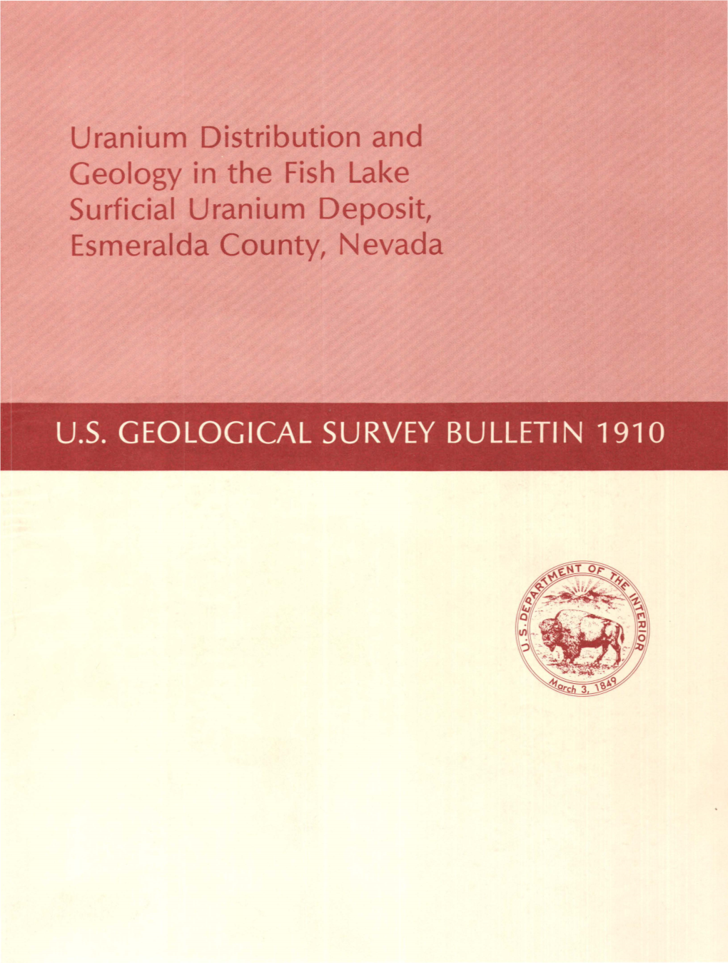 Uranium Distribution and Geology in the Fish Lake Surficial Uranium Deposit, Esmeralda County, Nevada