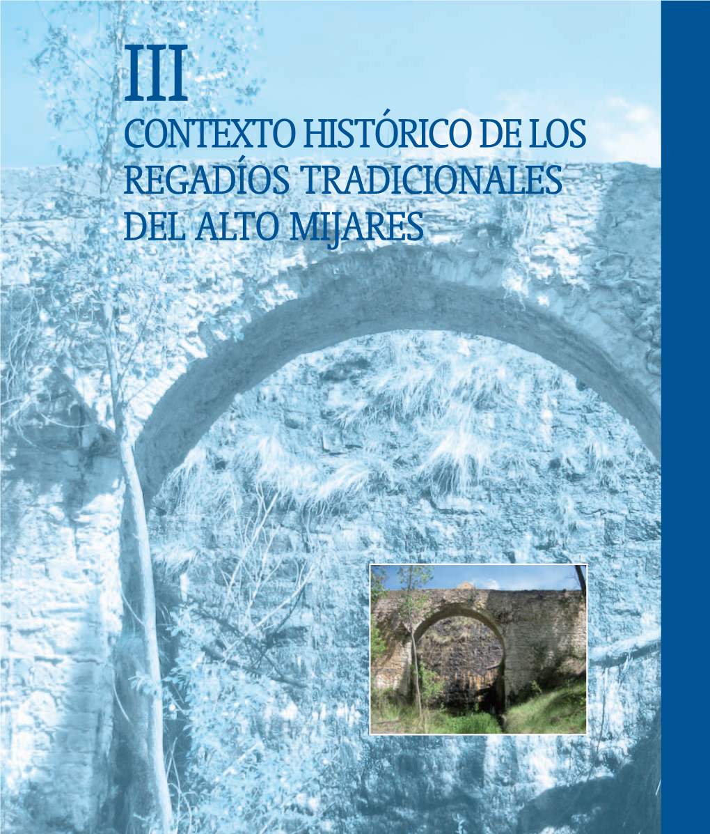 Contexto Histórico De Los Regadíos Tradicionales Del Alto Mijares Capítulo 3
